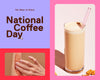  Ten Ways to Celebrate National Coffee Day 