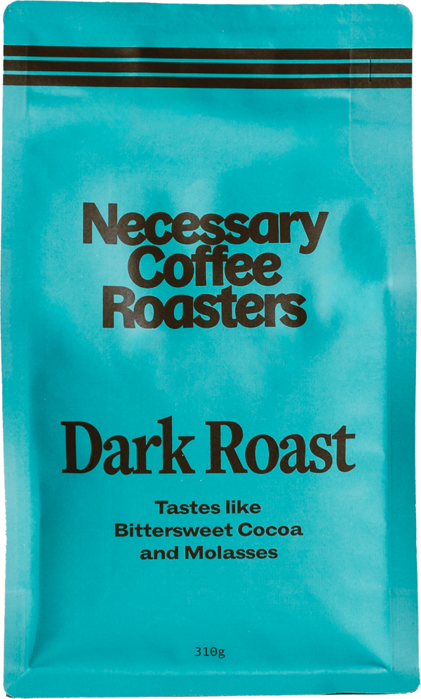 Dark Roast
