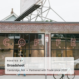 Roasted by Broadsheet, Cambridge, MA