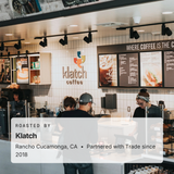 Roasted by Klatch, Rancho Cucamonga, CA