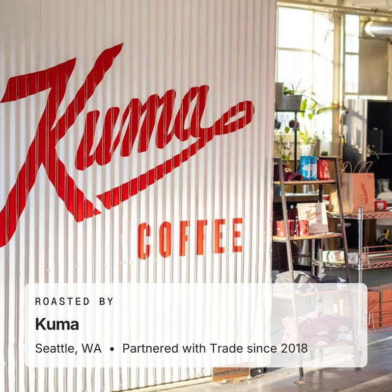 Roasted by Kuma, Seattle, WA