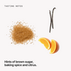  Tasting notes: brown sugar, baking spice and citrus 