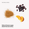  Tasting notes: brown sugar, dried fruit and citrus 