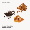  Tasting notes: chocolate, nut and caramel 
