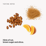 Tasting notes: nut, brown sugar and citrus