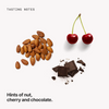  Tasting notes: nut, cherry and chocolate 